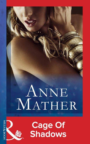 Cage Of Shadows (Mills &amp; Boon Modern): First edition