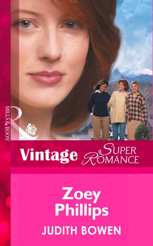 Girlfriends - Zoey Phillips (Mills &amp; Boon Vintage Superromance) (Girlfriends, Book 1): First edition