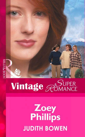 Girlfriends - Zoey Phillips (Mills &amp; Boon Vintage Superromance) (Girlfriends, Book 1): First edition
