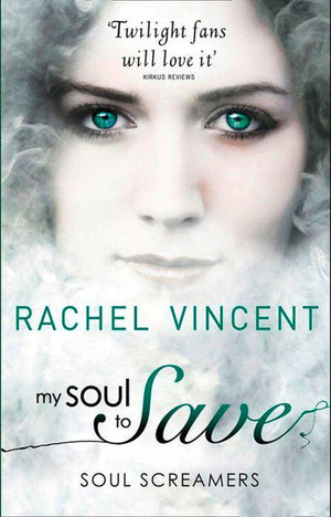 Soul Screamers - My Soul to Save (Soul Screamers, Book 2): First edition