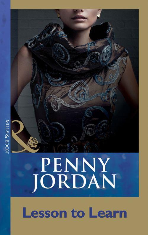 Lesson To Learn (Mills &amp; Boon Modern): First edition