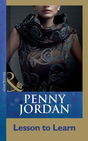 Lesson To Learn (Mills &amp; Boon Modern): First edition