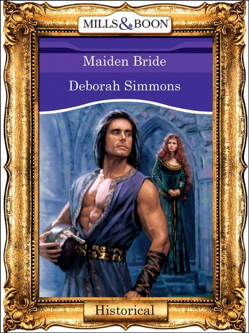 Maiden Bride (Mills &amp; Boon Vintage 90s Modern): First edition