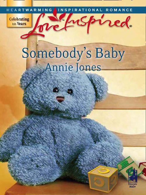 Somebody&#39;s Baby (Mills &amp; Boon Love Inspired): First edition