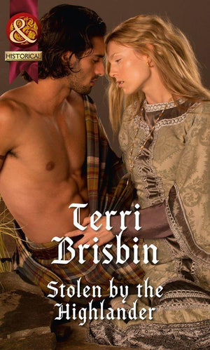 A Highland Feuding - Stolen By The Highlander (Mills &amp; Boon Historical) (A Highland Feuding, Book 1): First edition