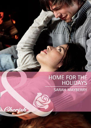 Single Father - Home for the Holidays (Mills &amp; Boon Cherish) (Single Father, Book 27): First edition