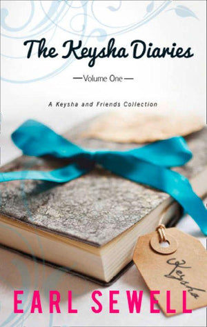 The Keysha Diaries, Volume One: Keysha&#39;s Drama (Keysha&#39;s Drama, Book 1) / If I Were Your Boyfriend (Keysha&#39;s Drama, Book 2): First edition