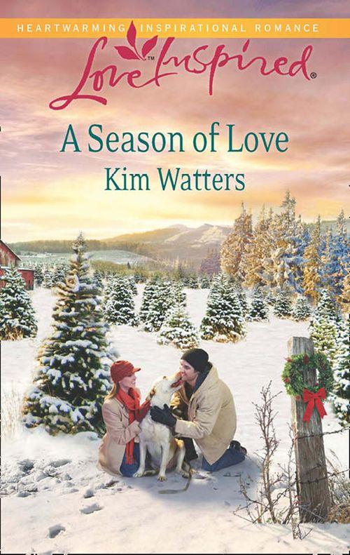 A Season of Love (Mills &amp; Boon Love Inspired): First edition