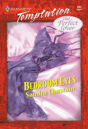 Bedroom Eyes (Mills & Boon Temptation): First edition (9781474017824)