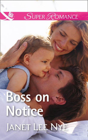 The Cleaning Crew - Boss On Notice (Mills &amp; Boon Superromance) (The Cleaning Crew, Book 2)