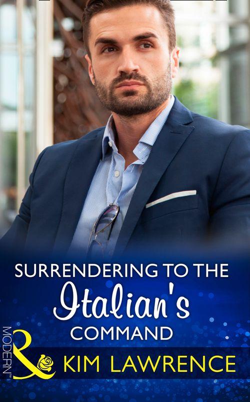 Surrendering To The Italian&#39;s Command (Mills &amp; Boon Modern)