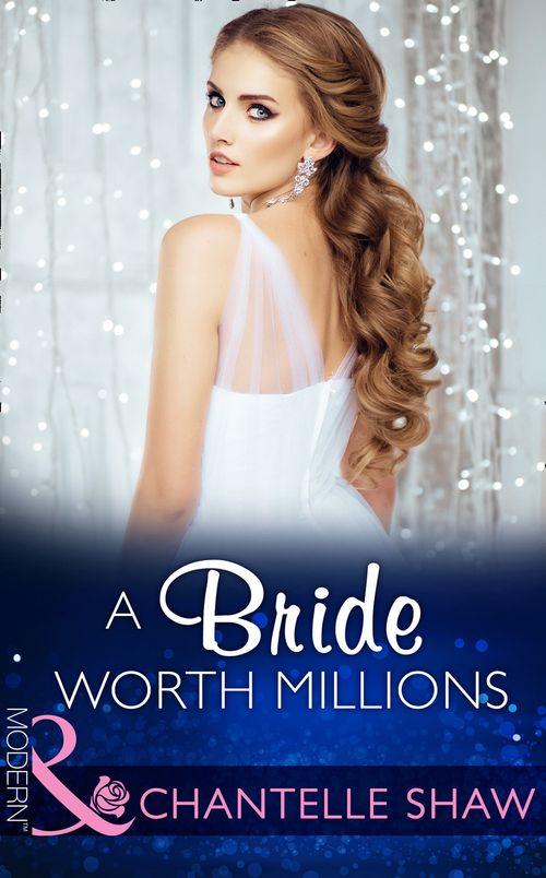 A Bride Worth Millions (Mills & Boon Modern) (The Howard Sisters, Book 2): First edition (9781472098962)