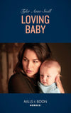 Loving Baby (Mills & Boon Heroes) (The Protectors of Riker County, Book 4) (9781474078597)