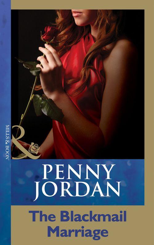 The Blackmail Marriage (Mills &amp; Boon Modern): First edition