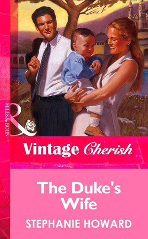 The Duke&#39;s Wife (Mills &amp; Boon Vintage Cherish): First edition