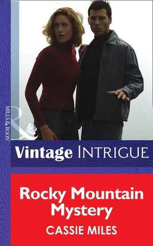 Colorado Crime Consultants - Rocky Mountain Mystery (Mills &amp; Boon Intrigue) (Colorado Crime Consultants, Book 1): First edition
