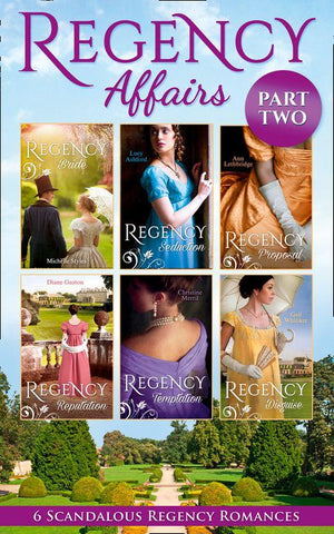 Regency Affairs Part 2: Books 7-12 Of 12