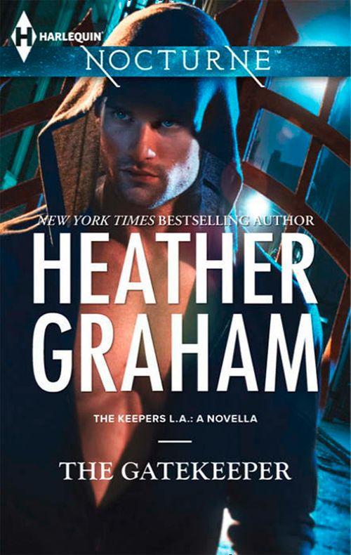 The Keepers: L.A. - The Gatekeeper (Mills &amp; Boon Nocturne) (The Keepers: L.A., Book 1): First edition