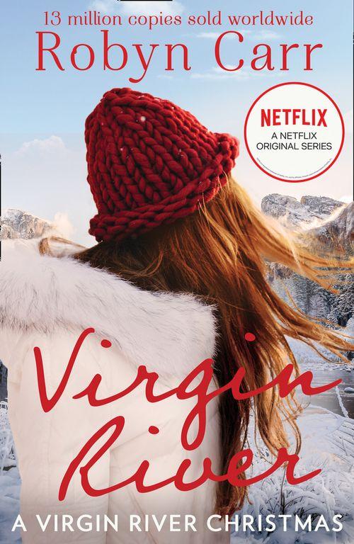 A Virgin River Novel - A Virgin River Christmas (A Virgin River Novel, Book 4): First edition