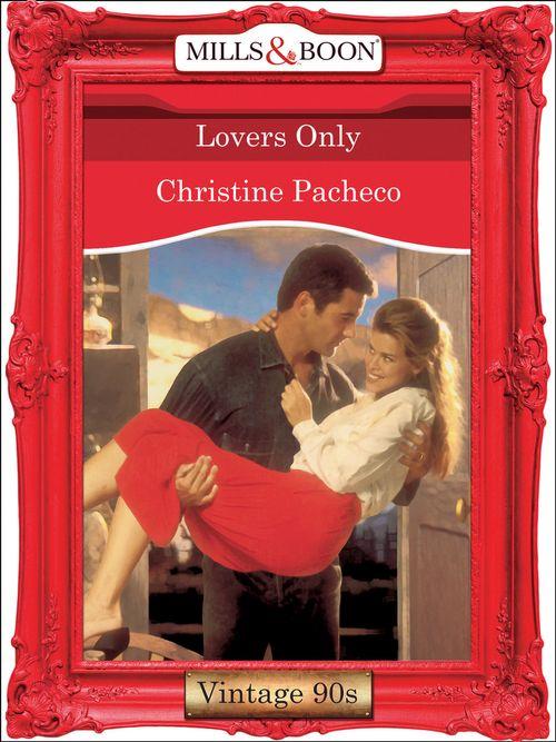 Lovers Only (Mills &amp; Boon Vintage Desire): First edition