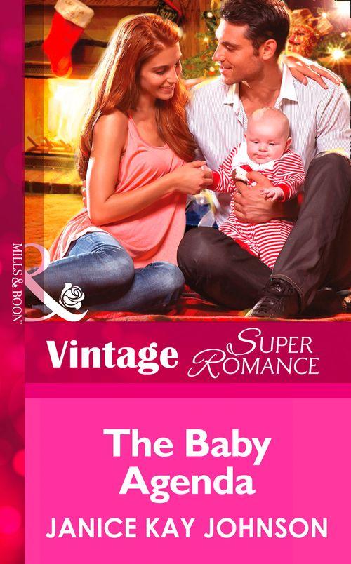 9 Months Later - The Baby Agenda (Mills &amp; Boon Vintage Superromance) (9 Months Later, Book 65): First edition