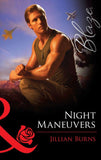 Night Maneuvers (Mills & Boon Blaze) (Uniformly Hot!, Book 22): First edition (9781472029928)
