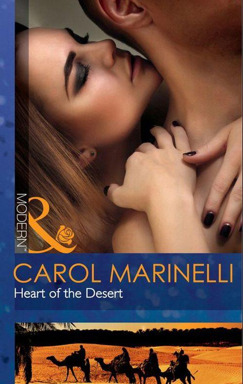 Heart of the Desert (Mills &amp; Boon Modern): First edition