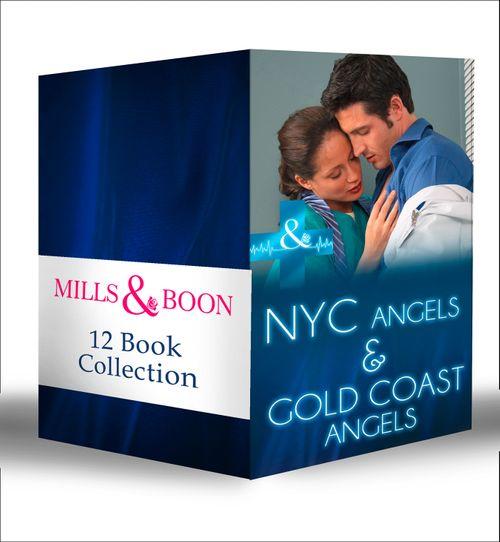 Nyc Angels &amp; Gold Coast Angels Collection (Mills &amp; Boon e-Book Collections): First edition