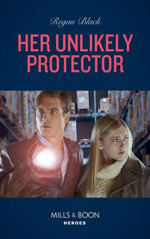 Her Unlikely Protector (Mills & Boon Heroes) (Escape Club Heroes, Book 5) (9780008912147)