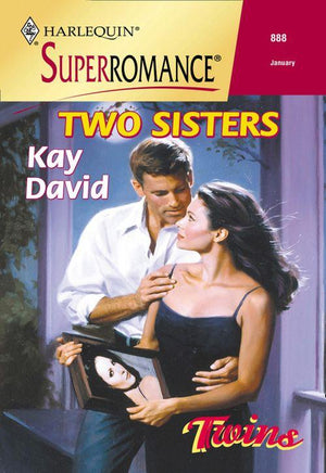 Two Sisters (Mills &amp; Boon Vintage Superromance): First edition