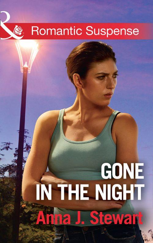 Honor Bound - Gone In The Night (Mills &amp; Boon Romantic Suspense) (Honor Bound, Book 3)