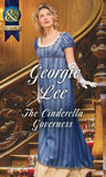 The Cinderella Governess (Mills & Boon Historical) (The Governess Tales, Book 1) (9781474042567)