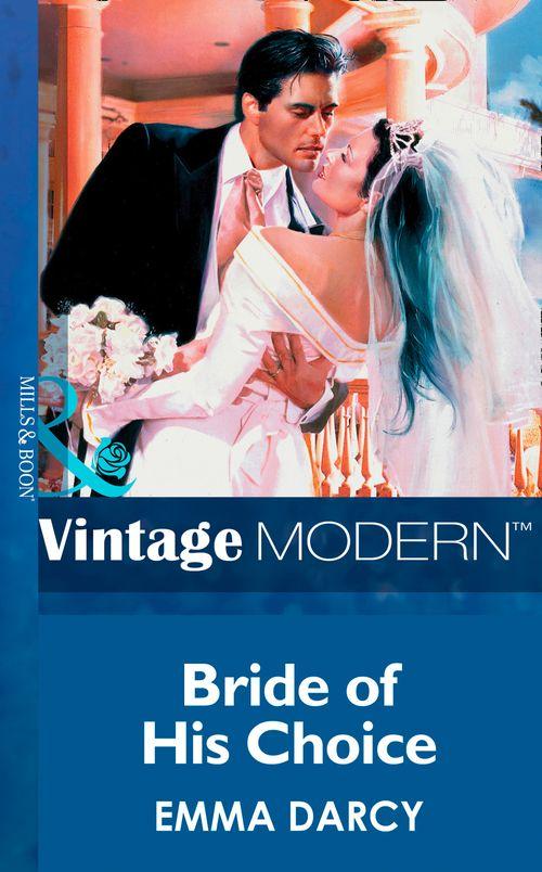 Bride Of His Choice (Mills &amp; Boon Modern): First edition