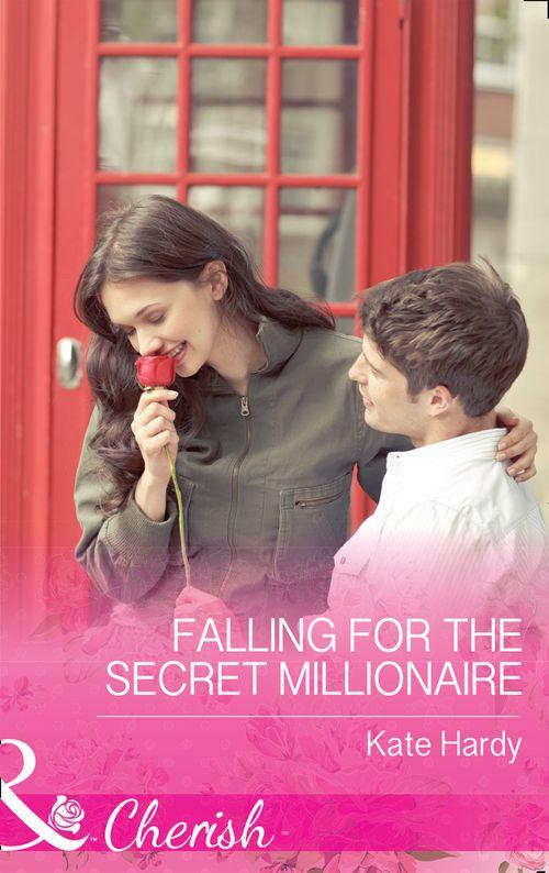Falling For The Secret Millionaire (Mills &amp; Boon Cherish)
