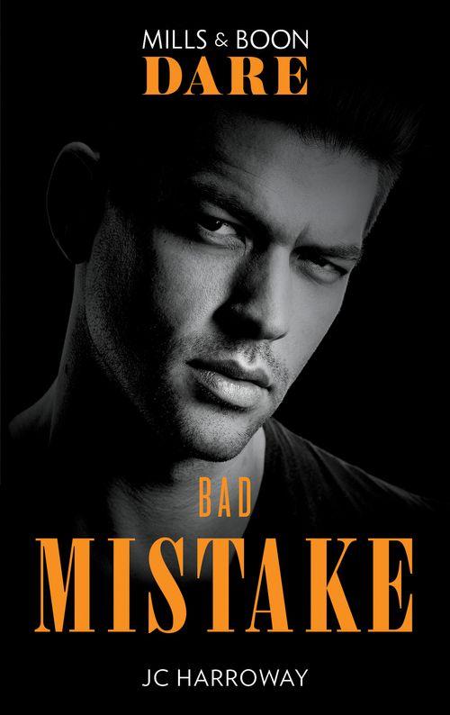 The Pleasure Pact - Bad Mistake (Mills &amp; Boon Dare) (The Pleasure Pact, Book 3)