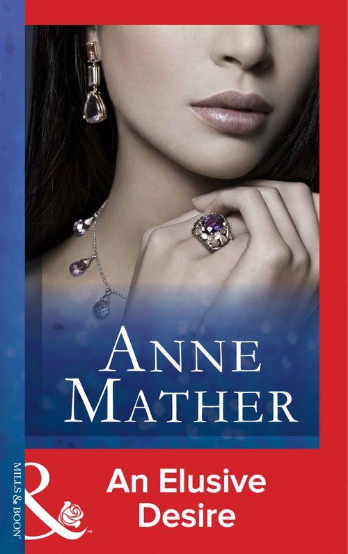 An Elusive Desire (Mills &amp; Boon Modern): First edition