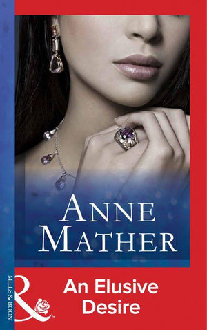 An Elusive Desire (Mills &amp; Boon Modern): First edition