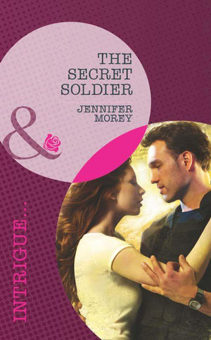 The Secret Soldier (Mills & Boon Intrigue): First edition (9781408977231)