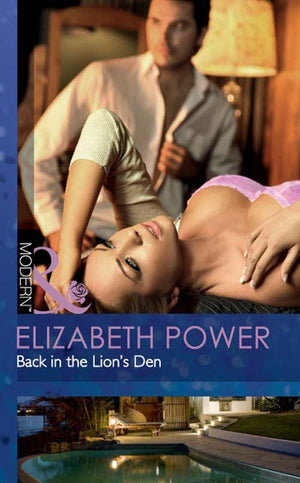 Back In The Lion&#39;s Den (Mills &amp; Boon Modern): First edition