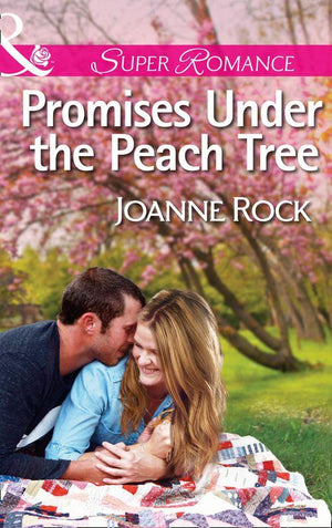 Promises Under the Peach Tree (Mills &amp; Boon Superromance): First edition