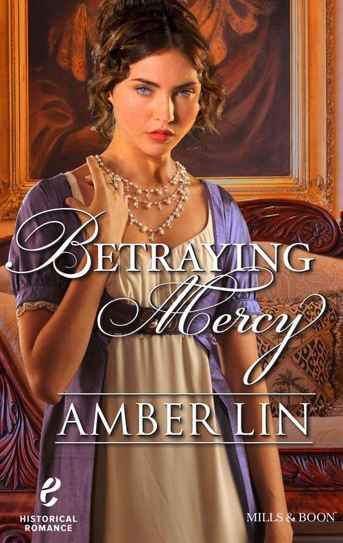 Betraying Mercy: First edition