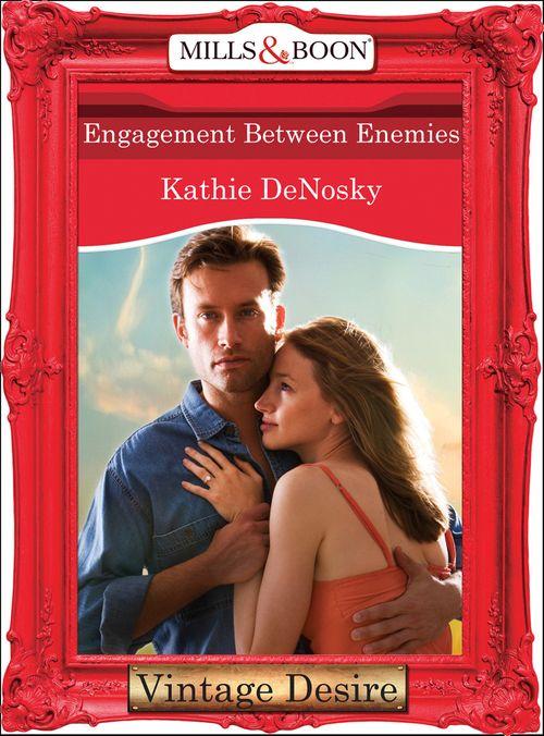 The Illegitimate Heirs - Engagement between Enemies (Mills &amp; Boon Desire) (The Illegitimate Heirs, Book 1): First edition