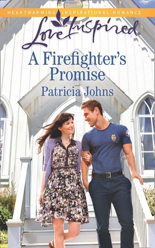 A Firefighter&#39;s Promise (Mills &amp; Boon Love Inspired): First edition