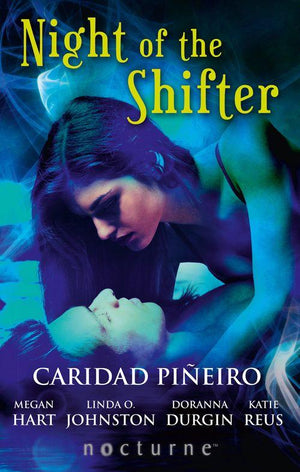 Night of the Shifter: The Shifter&#39;s Kiss / The Darkest Embrace / Cougar&#39;s Conquest / Night of the Tiger / Tempting the Jaguar (Mills &amp; Boon Nocturne): ePub First edition