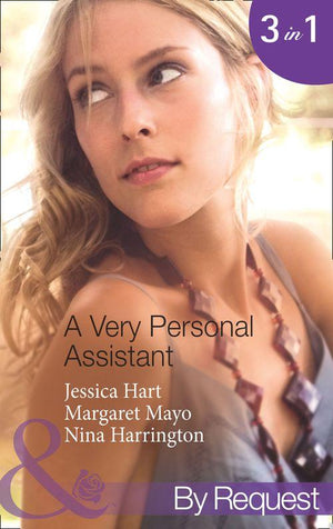 A Very Personal Assistant: Oh-So-Sensible Secretary / The Santorini Marriage Bargain / Hired: Sassy Assistant (Mills &amp; Boon By Request): First edition