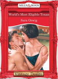 World's Most Eligible Texan (Mills & Boon Desire) (Texas Cattleman's Club, Book 7): First edition (9781472038340)