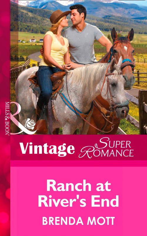 You, Me &amp; the Kids - Ranch At River&#39;s End (Mills &amp; Boon Vintage Superromance) (You, Me &amp; the Kids, Book 20): First edition