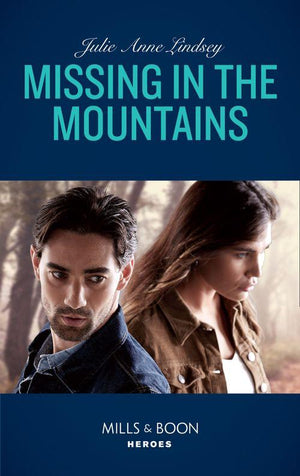 Fortress Defense - Missing In The Mountains (Mills &amp; Boon Heroes) (Fortress Defense, Book 2)