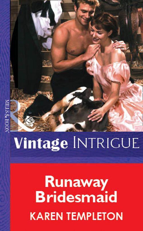 Runaway Bridesmaid (Mills &amp; Boon Vintage Intrigue): First edition