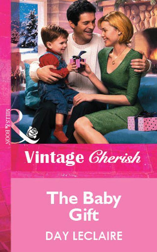 The Baby Gift (Mills &amp; Boon Vintage Cherish): First edition